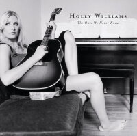 WILLIAMS, HOLLY - The Ones We Never Knew