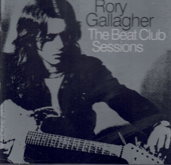 GALLAGHER, RORY - The Beat Club Sessions