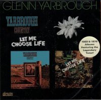 YARBROUGH, GLENN - Yarbrough Country/Let Me Choose Life