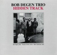 BOB DEGEN TRIO - Hidden Track