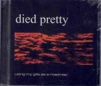 DIED PRETTY - Using My Gills As A Roadmap