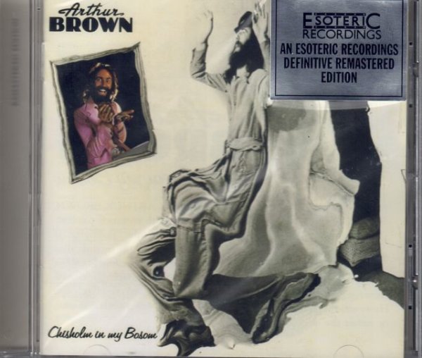 BROWN, ARTHUR - Chisholm In My Bosom